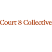 Court 8 Collective
