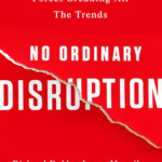 no ordinary disruption